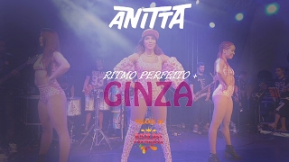 Ritmo Perfeito  Ginza  Anitta Ensaio Bloco das Poderosas 0902 [upl. by Gaudette]