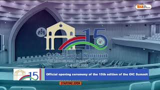 Official opening ceremony of the 15th edition of the OIC Summit [upl. by Atled]