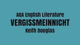 VERGISSMEINNICHT by Keith Douglas AQA English Literature analysis [upl. by Tocci]