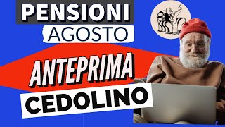 PENSIONI 👉 ANTEPRIMA CEDOLINO AGOSTO 2024❗️ Ecco cosa conterrà [upl. by Tegan]