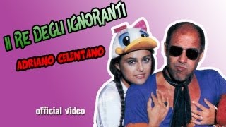 Il re degli ignoranti  ADRIANO CELENTANO official video [upl. by Alyac]