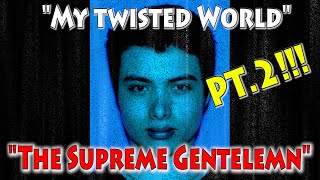 Pt2 My Twisted Life The quotSupreme Gentlmenquot ER Discussion  Fellowship Meeting Ep14 [upl. by Leo917]