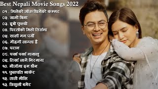 New Nepali Movies Songs Collection 2022  Best Nepali Songs Nepali Movies Trending Love Songs [upl. by Silevi]