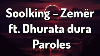 Soolking zemër ft duhurta paroles كلمات [upl. by Helve]