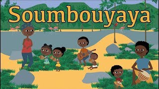 Soumbouyaya  Comptine africaine pour enfant avec paroles [upl. by Hogle96]