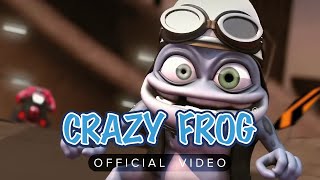 Crazy Frog  Axel F Official Music Video [upl. by Dlarej]