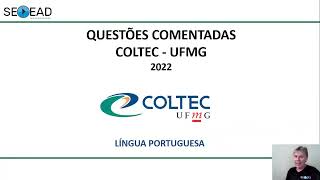 PORTUGUÊS COLTEC 2022 QUESTÃO 09 [upl. by Hgielek]