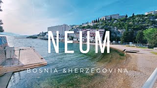 Neum Obilazak i Snimci iz Zraka  Walking Tour amp Drone  4K [upl. by Dlonyar]