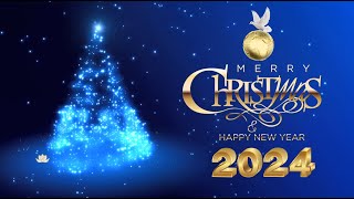 MERRY CHRISTMAS amp HAPPY NEW YEAR 2024 [upl. by Ellerred]