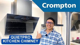 Crompton QuietPro Kitchen Chimney  Detailed Review  Crompton Kitchen Builtin Kitchen Appliances [upl. by Eadahc]