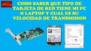 COMO SABER EL TIPO DE TARJETA DE RED QUE TIENE MI PC O LAPTOP Y SU VELOCIDAD DE TRANSMISION [upl. by Stucker997]