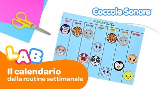 Il calendario della routine per bambini  Coccole Sonore Lab [upl. by Nelleyram]