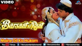 Maine Dil Ka Hukam Sun Liya Full Song  Barsaat Ki Raat  Alka Yagnik amp MohdAziz  Romantic Song [upl. by Faust]