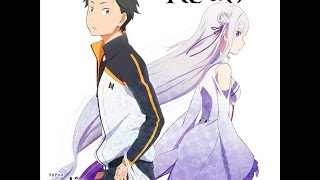 ReZero Kara Hajimeru Isekai Seikatsu OP Full [upl. by Ahsemad]