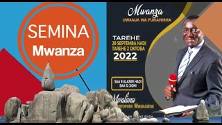 MWL CHRISTOPHER MWAKASEGE SEMINA MWANZA  DAY 1 TAR 28 SEPTEMBA 2022 [upl. by Monte509]