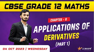 CBSE Grade 12  Maths  Chapter 6  Applications of Derivatives Part 1 [upl. by Amalee572]