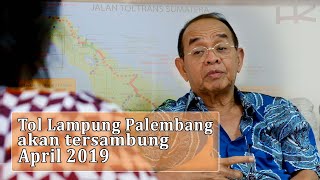 Tol Lampung Palembang akan tersambung April 2019 [upl. by Llarret]