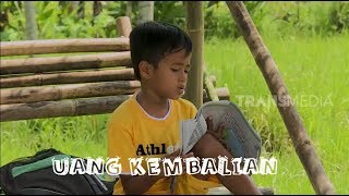 UANG KEMBALIAN  BOCAH NGAPAK 100319 [upl. by Aileek]