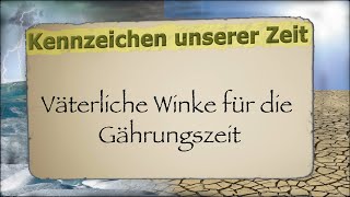 Kennzeichen unserer Zeit  Väterliche Winke für die Gährungszeit [upl. by Allana727]