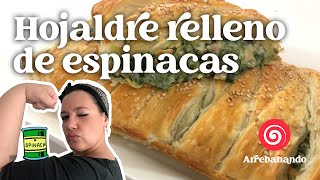 Hojaldre relleno de espinacas  UNA MANERA DELICIOSA DE COMER ESPINACAS [upl. by Hendry]