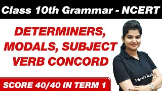 DETERMINERS MODALS AND SUBJECT VERB CONCORD  Class 10th Board Exam [upl. by Ernie]