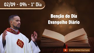 BENÇÃO DO DIA e EVANGELHO DONDIA 💕🙏  020924 Segundafeira 01 [upl. by Campney]