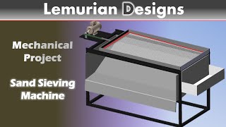 Sand Sieving Machine  Mechanical Project  Lemurian Designs [upl. by Friedman]