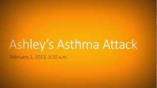 Ashley Having an Asthma Attack [upl. by Arracat]