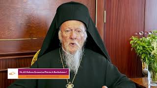 Message  Ecumenical Patriarch Bartholomew [upl. by Rehtse]