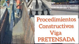 Cómo se construye una VIGA PRETENSADA Procedimientos constructivos [upl. by Phip]