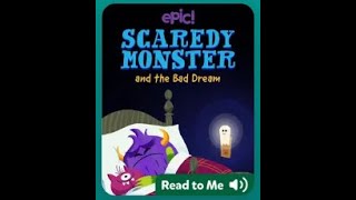 Scaredy Monster and the Bad Dream Read Aloud [upl. by Laehctim856]