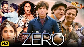 Zero Full Movie In Hindi  Shah Rukh Khan  Anushka Sharma  Katrina Kaif  Review amp Facts [upl. by Nylla60]