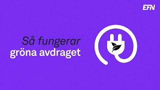 Så fungerar gröna avdraget [upl. by Sokairyk]