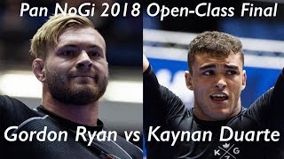 Gordon Ryan vs Kaynan Duarte  Pan NoGi Championship 2018 [upl. by Nahgam]