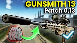 Gunsmith Part 13 The RSASS Patch 013 Guide  Escape From Tarkov [upl. by Gris677]