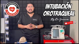 Técnica de INTUBACIÓN OROTRAQUEAL By Dr Zamarrón [upl. by Berlauda652]