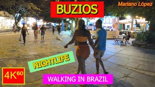 4K⁶⁰  👉 BUZIOS NIGHT 🌙 walk  BRAZIL  NIGHTLIFE  Walking tour  TRAVEL 🌟 [upl. by Aurelea]