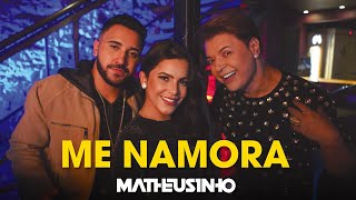 Matheusinho  Me Namora Clipe Oficial [upl. by Ellissa30]