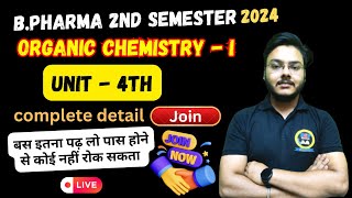 Paper यही से आएगा  Complete Organic  I Unit  4th  B Pharma 2nd Semester  Punit Sir [upl. by Cleary]