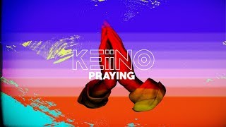 KEiiNO  Praying Official Lyric Video [upl. by Raamaj2]