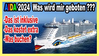 AIDA 2024 Worauf achten Was ist inklusive amp was kostet Geld [upl. by Dafna]