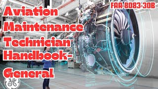 Aviation Maintenance Technician HandbookGeneral CH1Part 1FAA808330B Audio For Easy Listening [upl. by Chader]