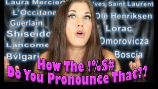 How to Pronounce Beauty Brand Names [upl. by Zicarelli]