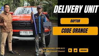 DELIVERY RAPTOR CODE ORANGE SIAP MELUNCUR KE BALI deliveryunit ford raptor [upl. by Goldie663]