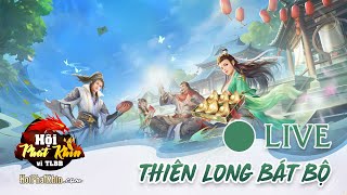 Live  Thiên Long Bát Bộ [upl. by Emylee]