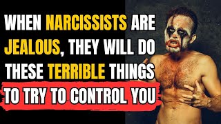 When narcissists are jealous they will do these terrible things to try to control you NPD Narc [upl. by Neeli982]