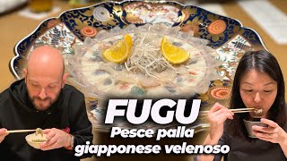 ABBIAMO RISCHIATO LA VITA FUGU A TOKYO 2 STELLE MICHELIN  PESCE PALLA GIAPPONESE [upl. by Imat]