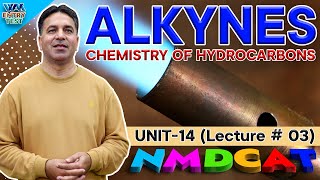 NMDCAT  Chemistry of Hydrocarbons  Unit 14  Lecture No3  ProfWajid Ali Kamboh  WAK Entry Test [upl. by Eekram]