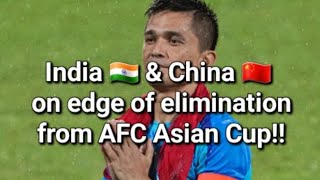 India 🇮🇳 amp China 🇨🇳 in danger at 2023 2024 AFC Asian Cup [upl. by Anerol245]