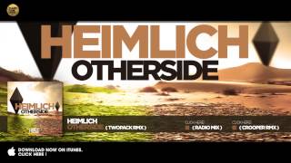 Heimlich  Otherside Twopack Remix [upl. by Garibull]